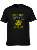 Doesnt Play Well With Others Graphic T-Shirt