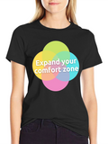 Expand Your Comfort Zone T-Shirt