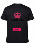 Beauties Born in January Graphic T-Shirt