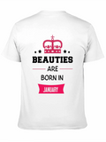 Beauties Born in January Graphic T-Shirt
