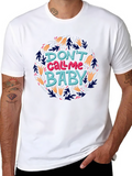 Dont Call Me Baby Graphic Tee