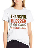 Thankful Blessed Paraprofessional T-Shirt