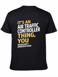 Air Traffic Controller T-Shirt - You Wouldnt Understand