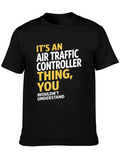 Air Traffic Controller T-Shirt - You Wouldnt Understand