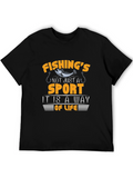 Fishing is a Way of Life Graphic T-Shirt
