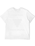 Make Wine From Grapes Graphic T-Shirt