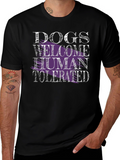Dogs Welcome Human Tolerated Graphic Tee