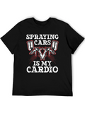 Spraying Cars Is My Cardio Graphic T-Shirt