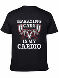 Spraying Cars Is My Cardio Graphic T-Shirt