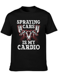 Spraying Cars Is My Cardio Graphic T-Shirt