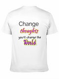 Change Thoughts T-Shirt: Empowering Message Tee