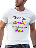 Change Thoughts T-Shirt: Empowering Message Tee