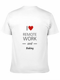 Remote Work & Baking T-Shirt