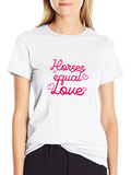 Horses Equal Love Graphic Tee