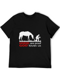 Horses are Proof God Loves Us T-Shirt