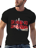 Revolt or Revolution Graphic Print T-Shirt