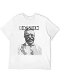 Theodore Roosevelt Big Stick T-Shirt