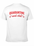 Quarantine and Chill Black Graphic Tee