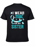 Teal Sister Support Awareness T-Shirt