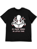 So Many Books So Little Time T-Shirt