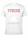 Strike Loading Please Wait Bowling T-Shirt
