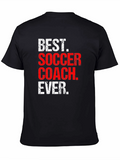 Best Soccer Coach Ever Graphic T-Shirt