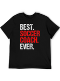Best Soccer Coach Ever Graphic T-Shirt