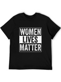 Women Lives Matter T-Shirt Unisex Black