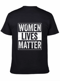 Women Lives Matter T-Shirt Unisex Black
