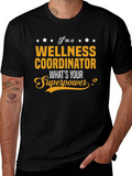 Wellness Coordinator Superpower T-Shirt