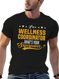 Wellness Coordinator Superpower T-Shirt