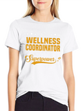 Wellness Coordinator Superpower T-Shirt