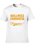 Wellness Coordinator Superpower T-Shirt