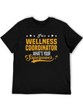 Wellness Coordinator Superpower T-Shirt