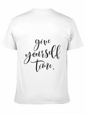 Inspirational Give Yourself Time Black T-Shirt