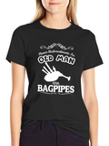 Never Underestimate Old Man With Bagpipes T-Shirt
