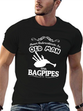Never Underestimate Old Man With Bagpipes T-Shirt