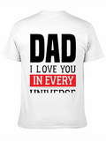 Dad I Love You in Every Universe Black T-Shirt