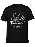 Physics is Theoretical Fun T-Shirt
