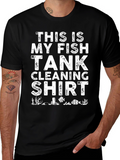 Funny Fish Tank Cleaning T-Shirt