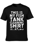 Funny Fish Tank Cleaning T-Shirt