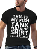 Funny Fish Tank Cleaning T-Shirt