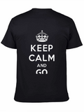 Keep Calm and Go Black T-Shirt