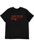 Jazz Do It Graphic Tee - Black Cotton T-Shirt