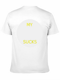 My [Blank] Sucks Graphic Tee - Black