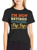 Professional Pop Pop T-Shirt