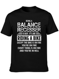 Balance Recesser Riding A Bike T-Shirt