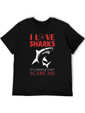 I Love Sharks Graphic Tee - Scary People Shirt