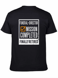 Funeral Director Retirement T-Shirt