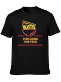 Pho Good For You T-Shirt